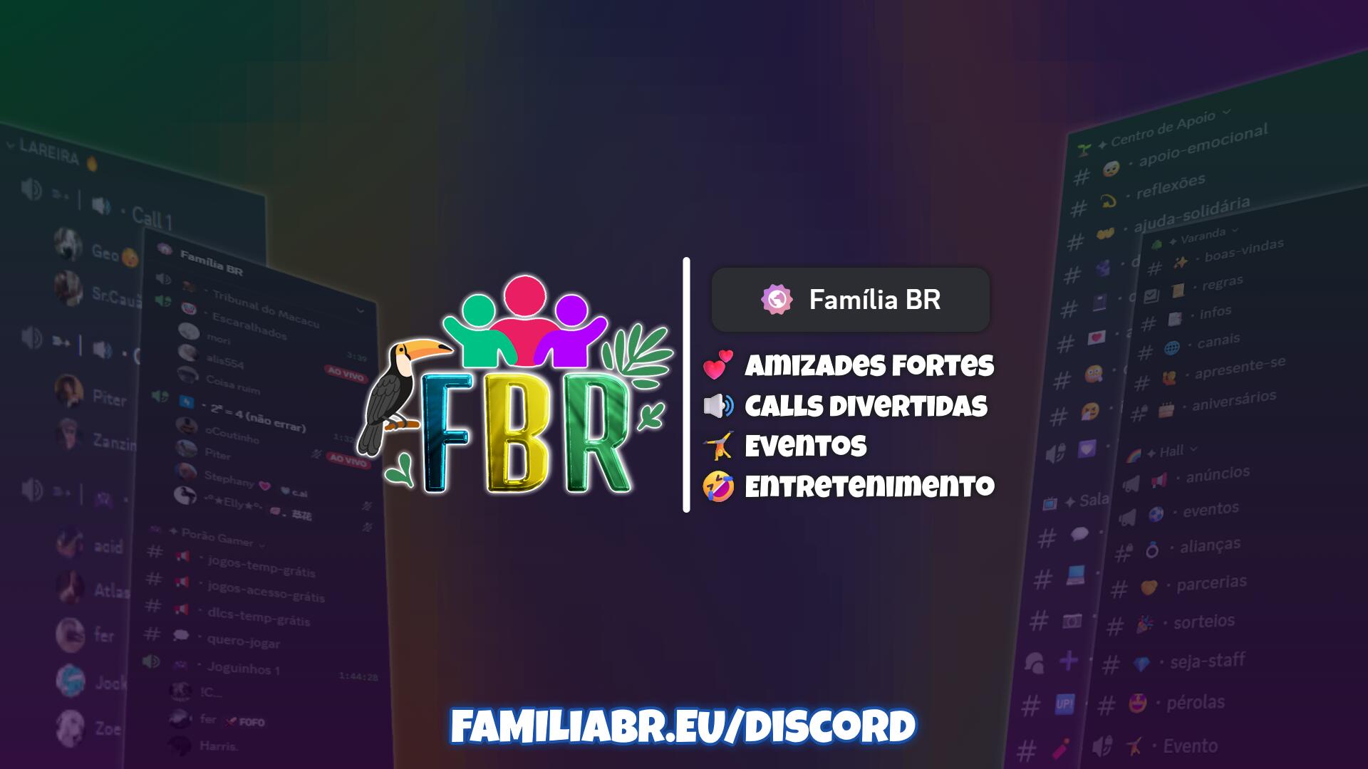 Discovery splash banner for Família BR #3K | Amigos・Call・Jogos・Conversar・Brasil・Comunidade・Amizades・Webnamoro・Roblox・Eventos・BR Discord server