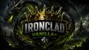 Discovery splash banner for ๐ก! 100% Vanilla - Official - Ironclad Discord server